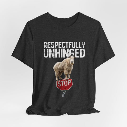 Respectfully Unhinged