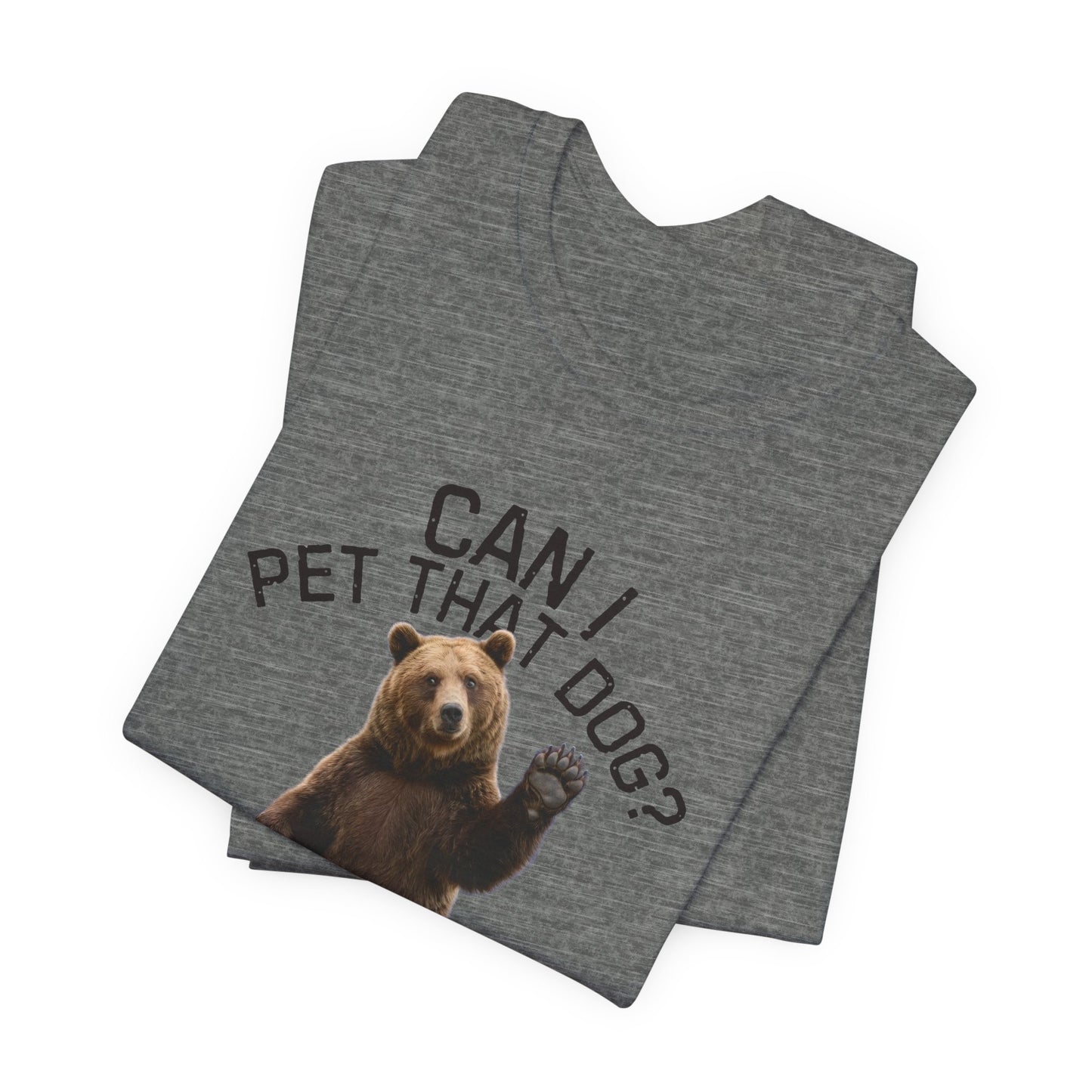 Can I pet that dog?