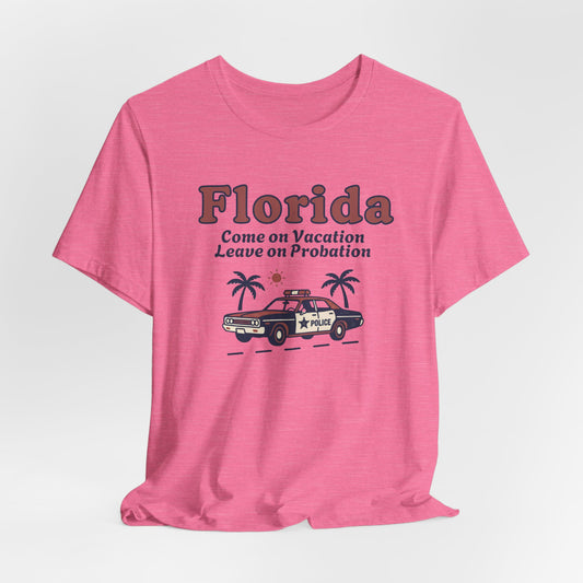 Florida – Come on Vacation Leave on Probation