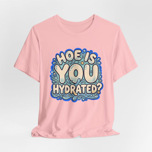 Hoe is you Hydrated?