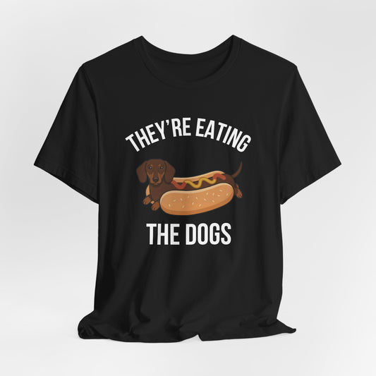 They're Eating the Dogs!