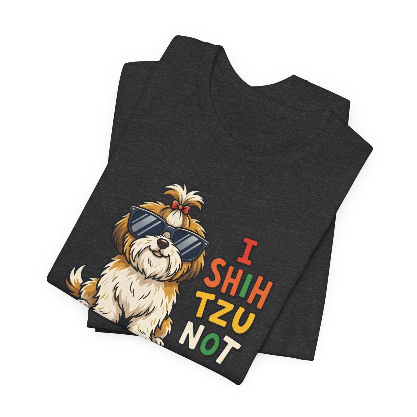 I Shih Tzu Not