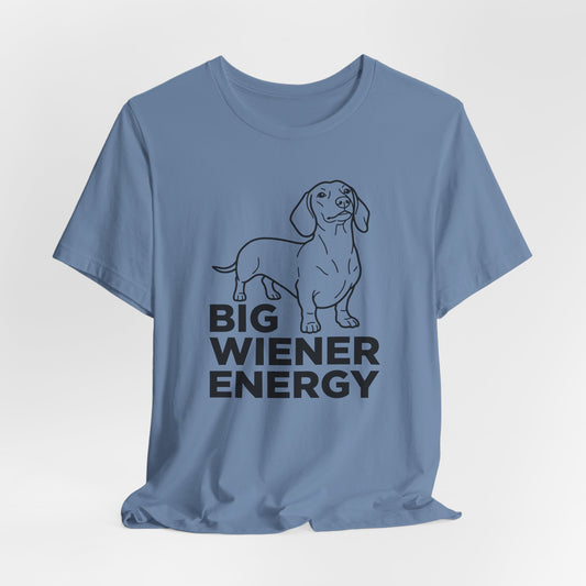 Big Wiener Energy