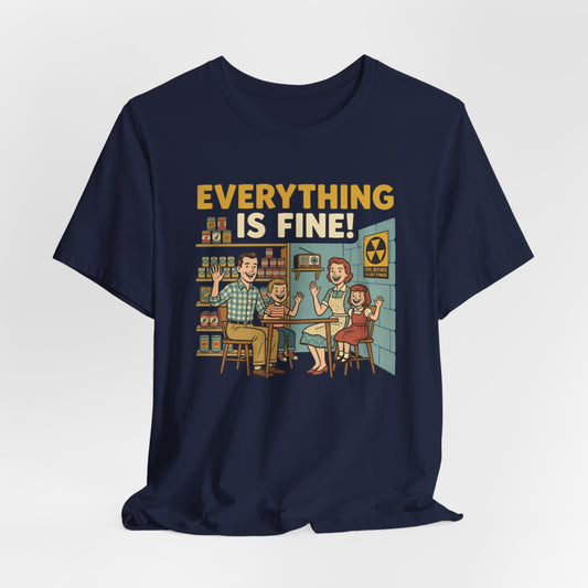 Everything is Fine!