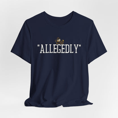 Allegedly