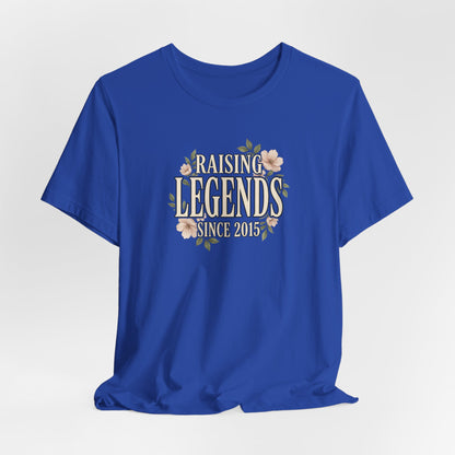 Raising Legends Since 2015