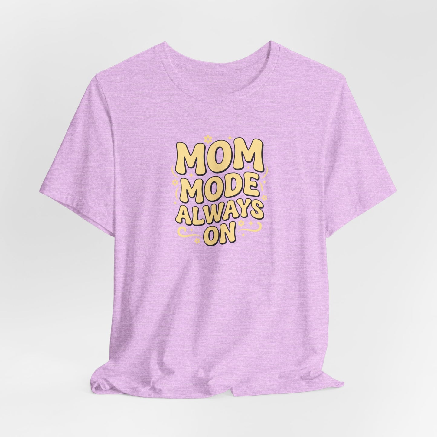 Mom Mode Always On