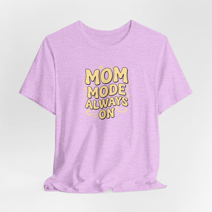 Mom Mode Always On