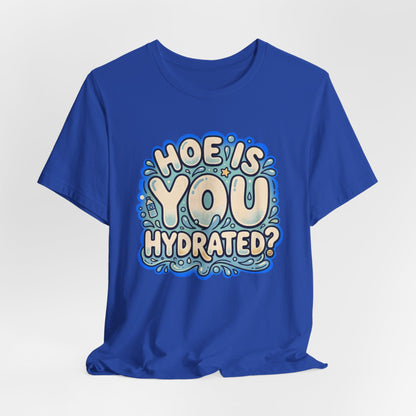 Hoe is you Hydrated?