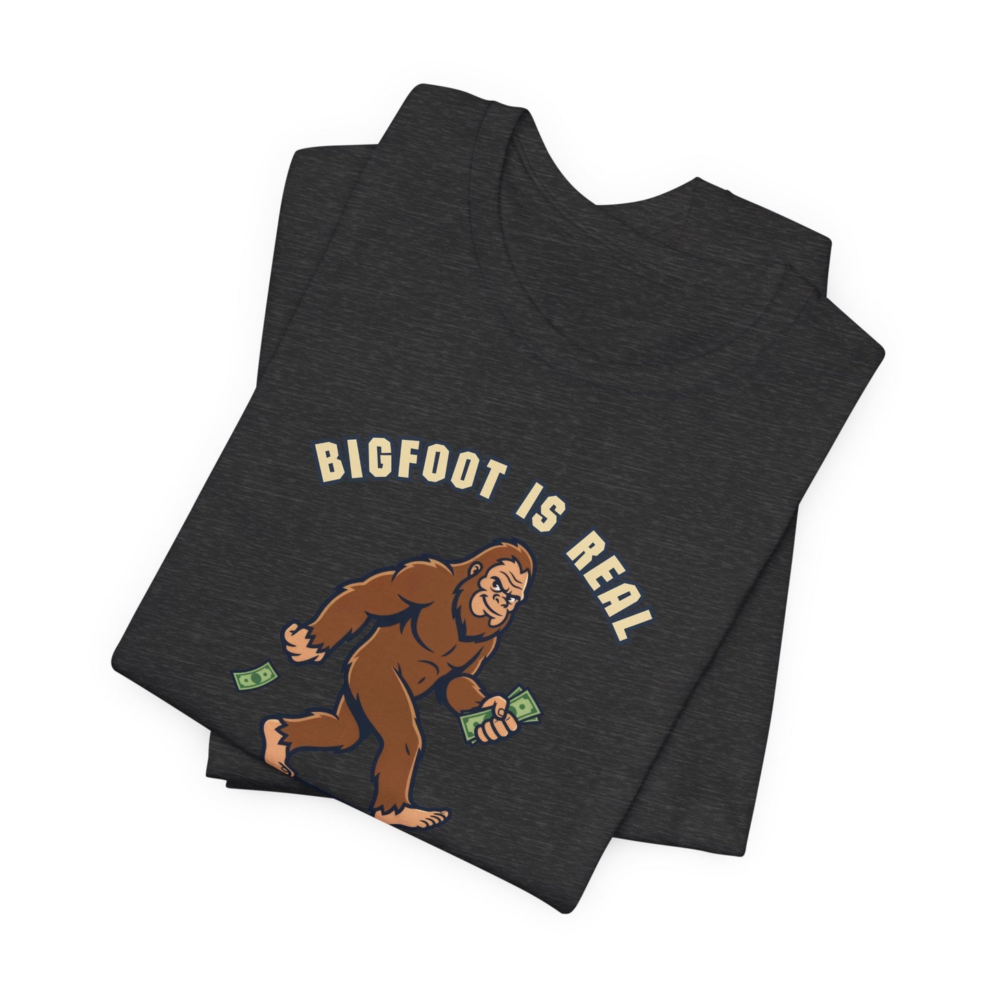 Bigfoot is real... I owe him $20