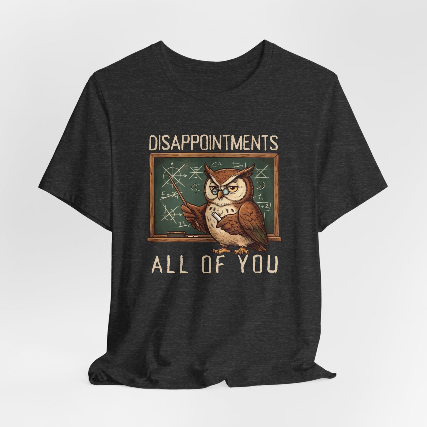 Disappointments All of You