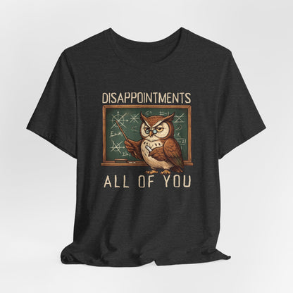 Disappointments All of You