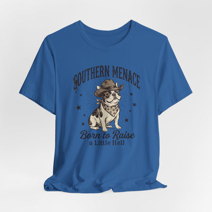 Southern Menace Born to Raise Hell
