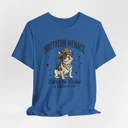 Southern Menace Born to Raise Hell