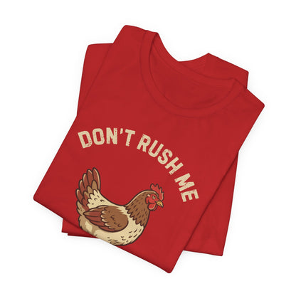 Don't Rush Me