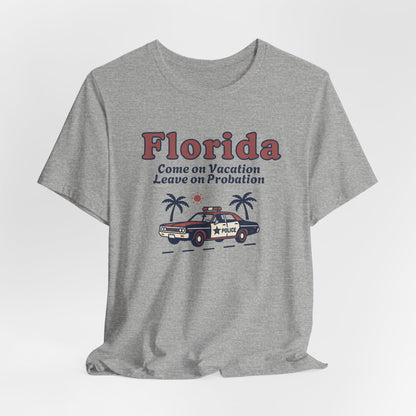 Florida – Come on Vacation Leave on Probation