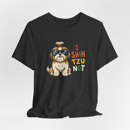 I Shih Tzu Not