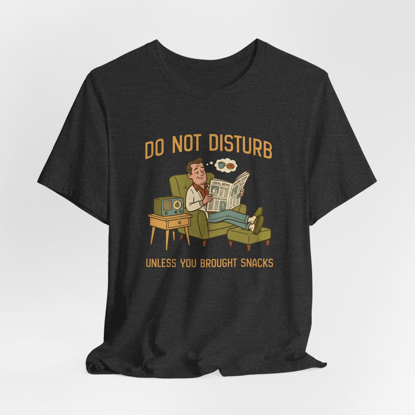 Do Not Disturb Unless You Brought Snacks
