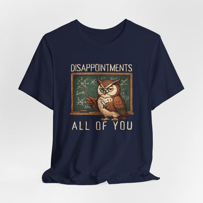 Disappointments All of You