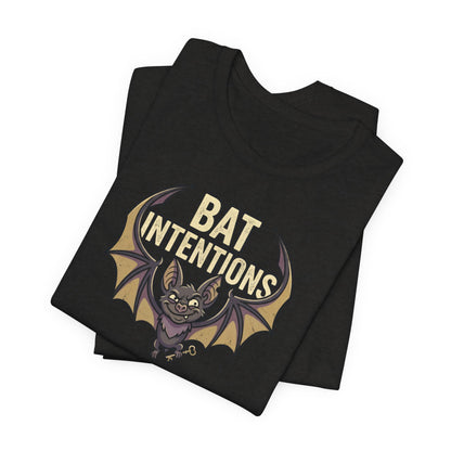 Bat Intentions..