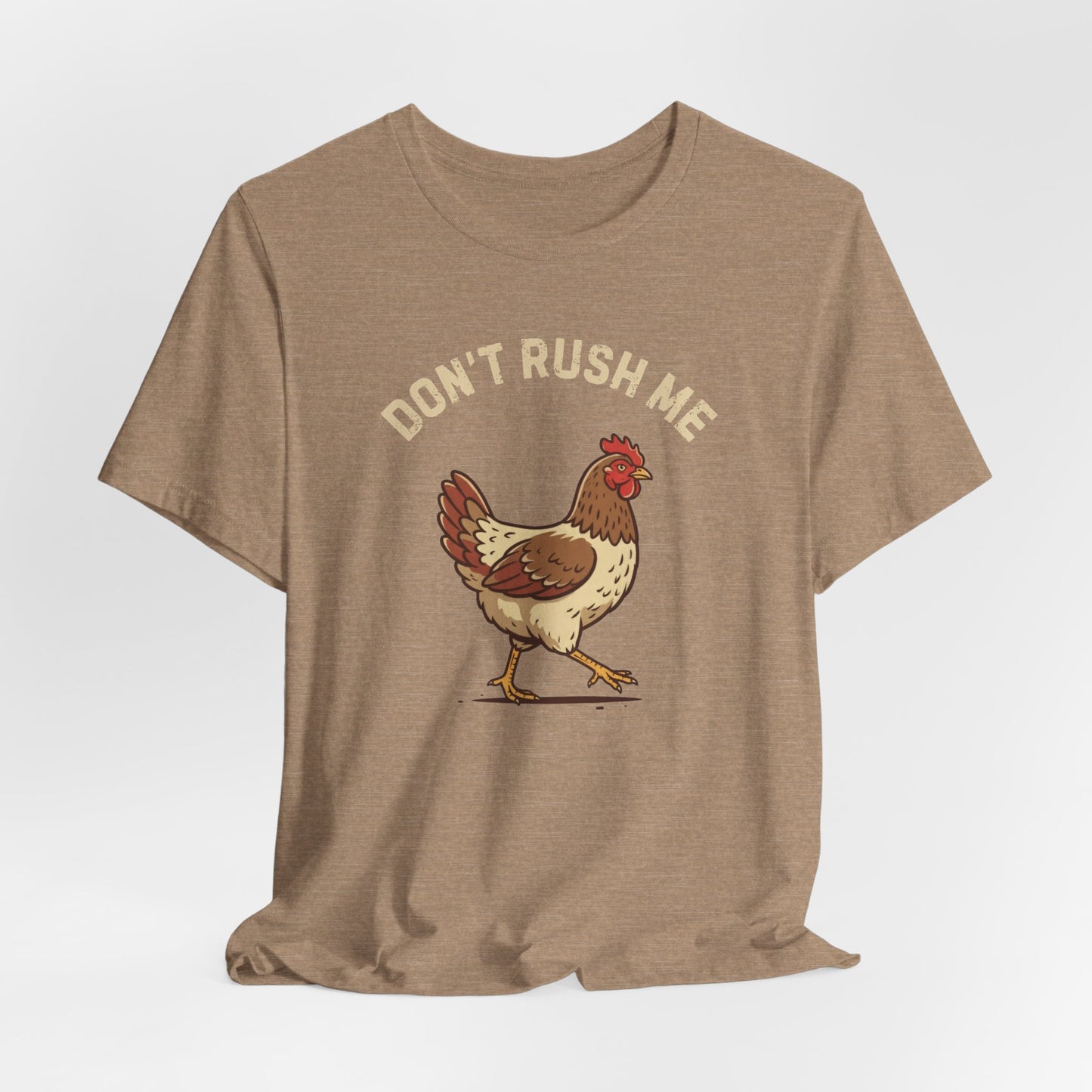 Don't Rush Me