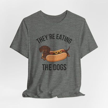 They're Eating the Dogs!