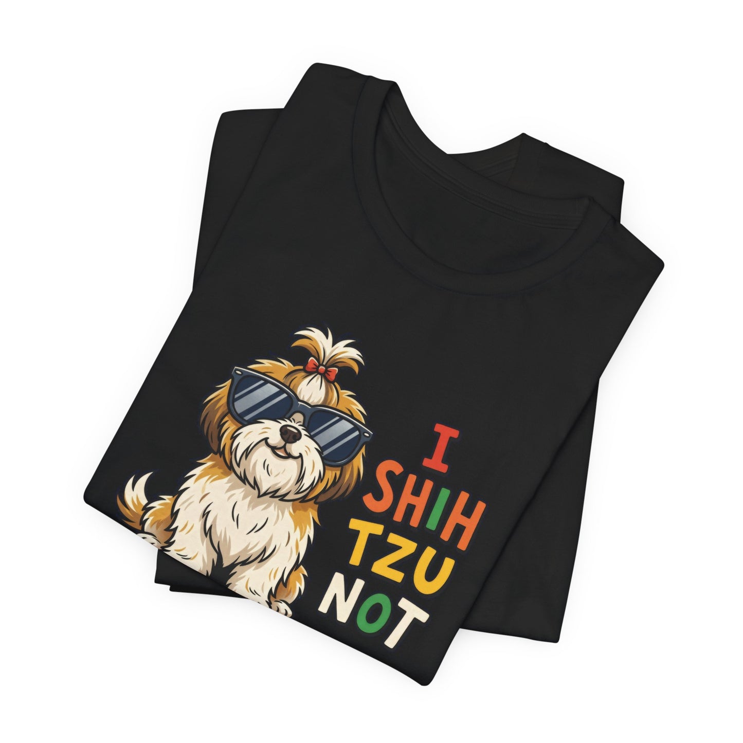 I Shih Tzu Not