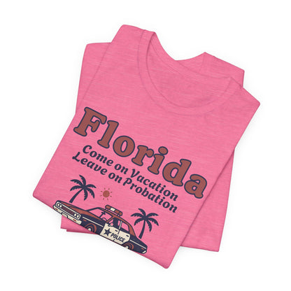 Florida – Come on Vacation Leave on Probation