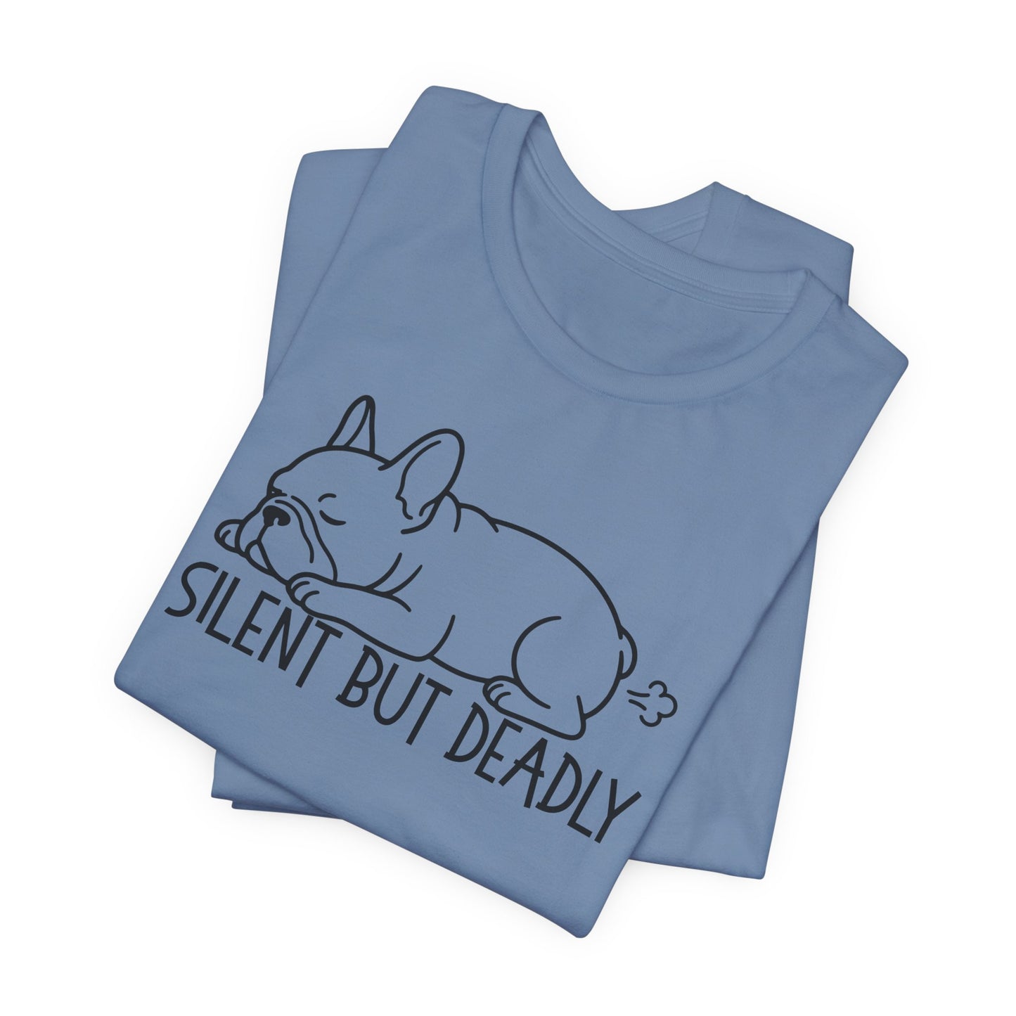 Silent But Deadly