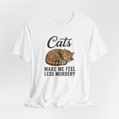 Cats Make Me Feel Less Murdery