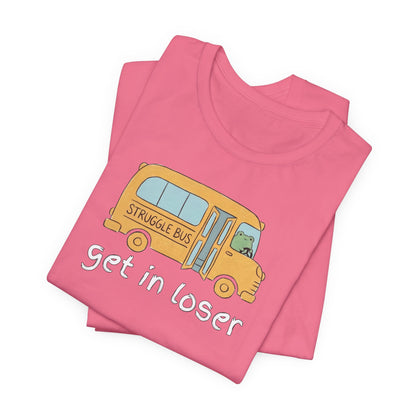 Get in Loser