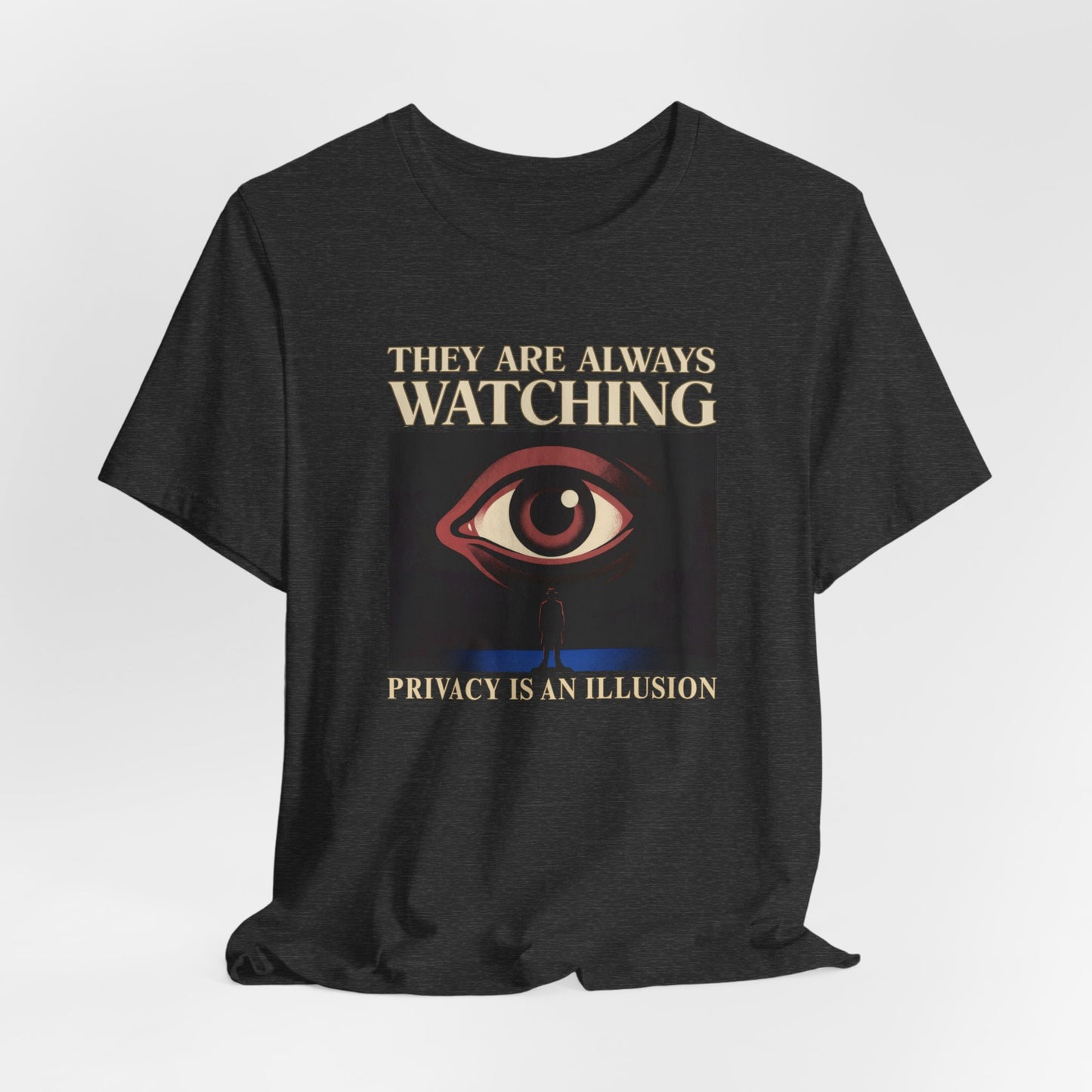 They are always Watching