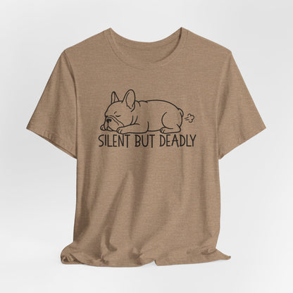 Silent But Deadly