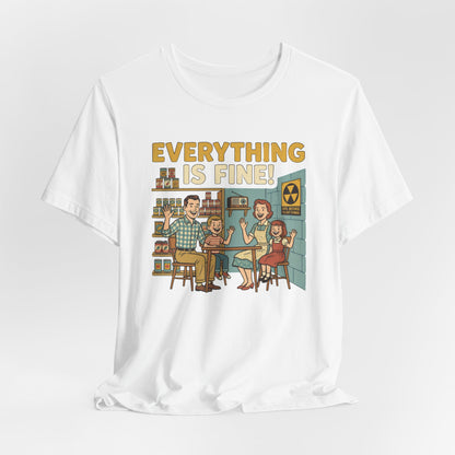 Everything is Fine!