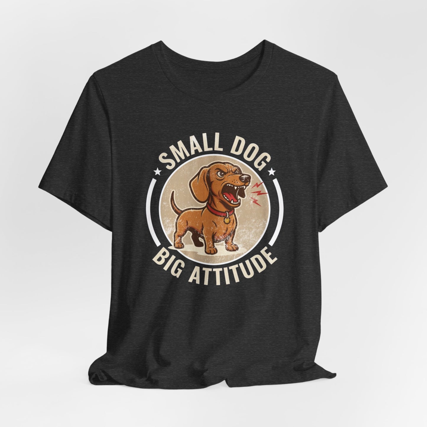 Small Dog... Big Attitude