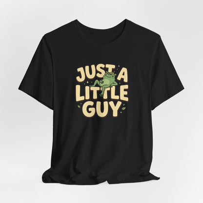 Just a Little Guy