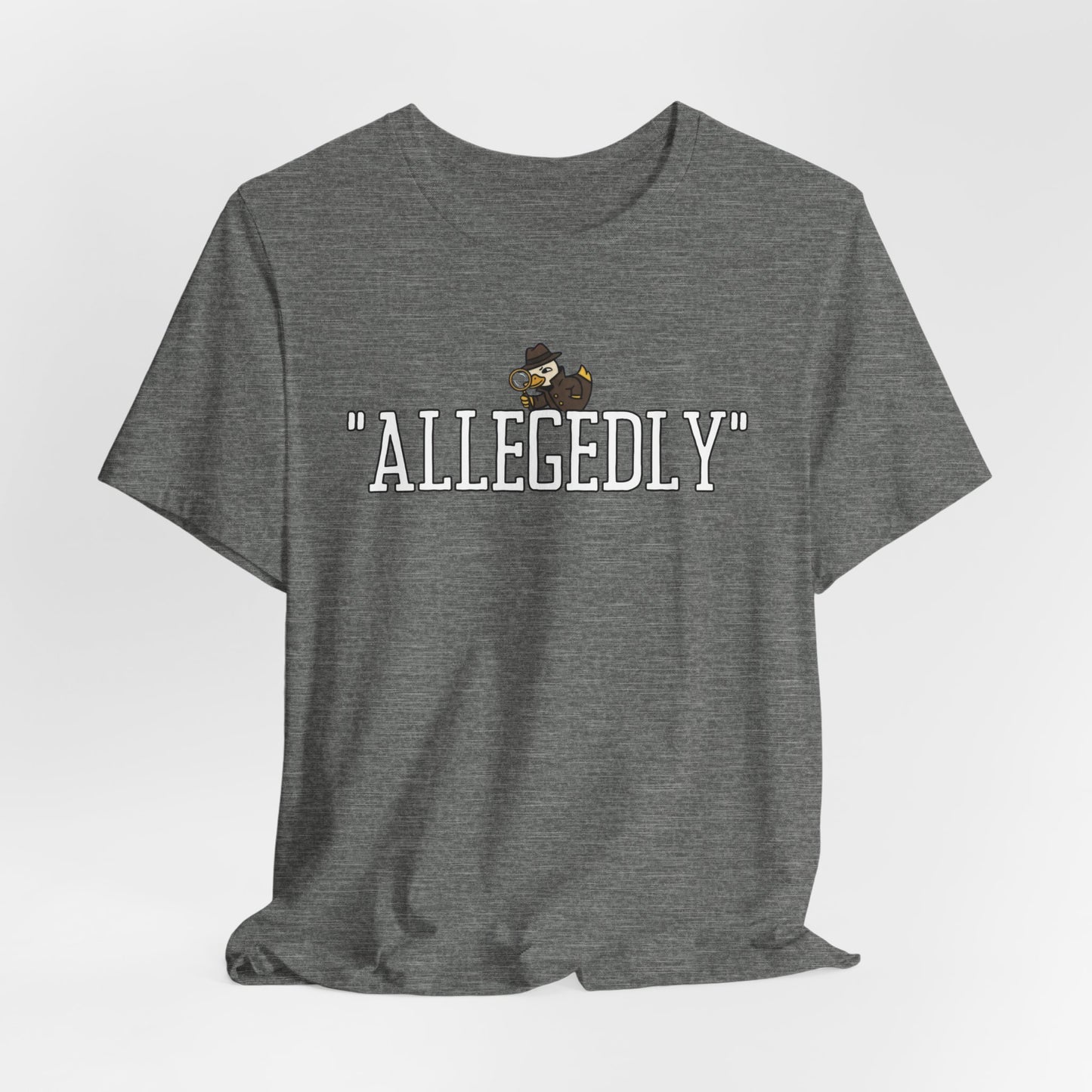 Allegedly