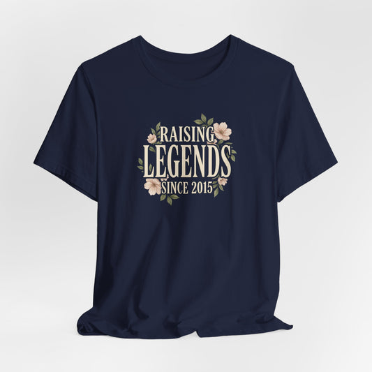 Raising Legends Since 2015