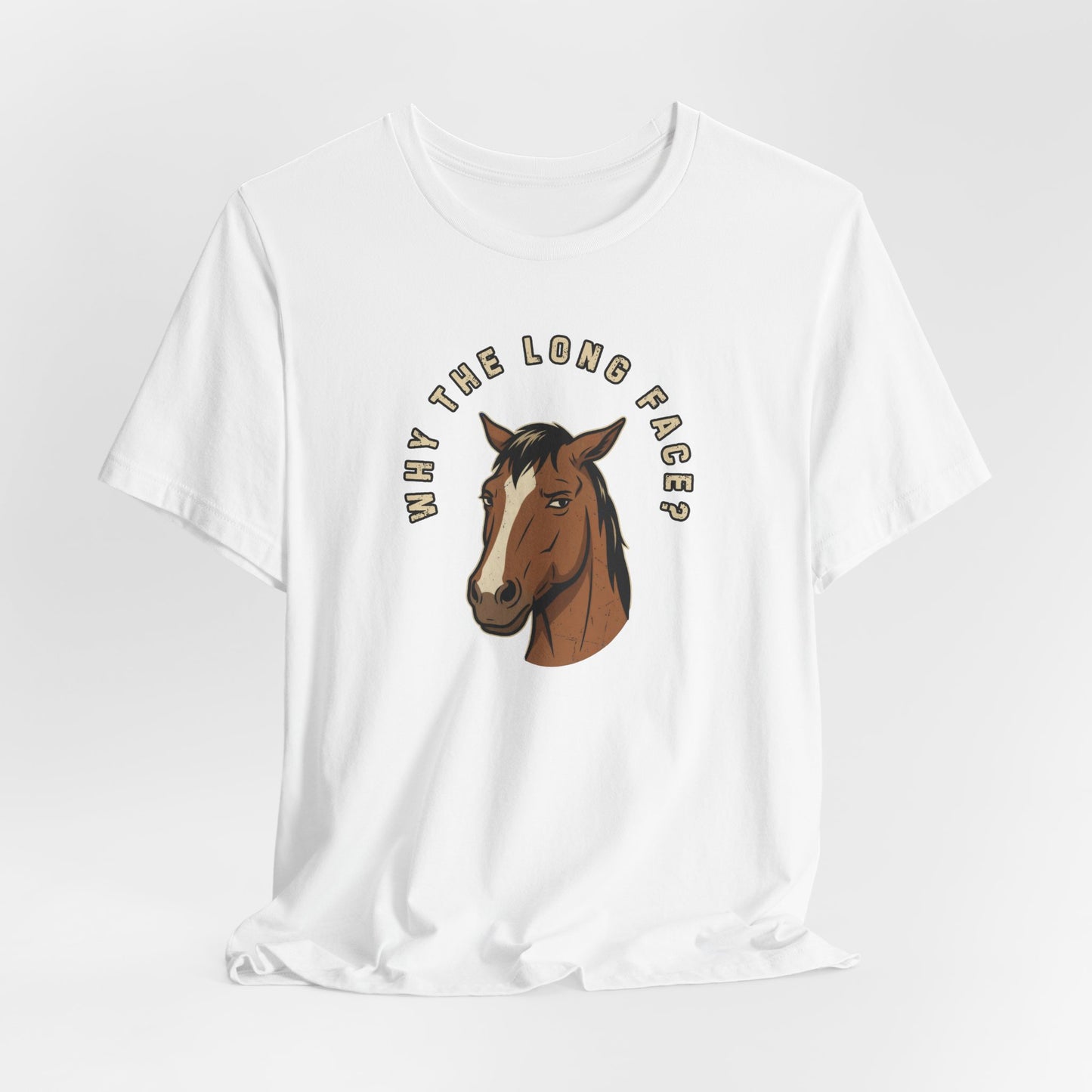 Why the Long Face?