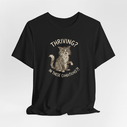 Thriving? In These Conditions?!