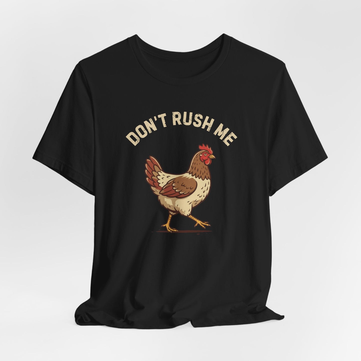 Don't Rush Me