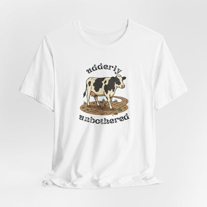Udderly Unbothered
