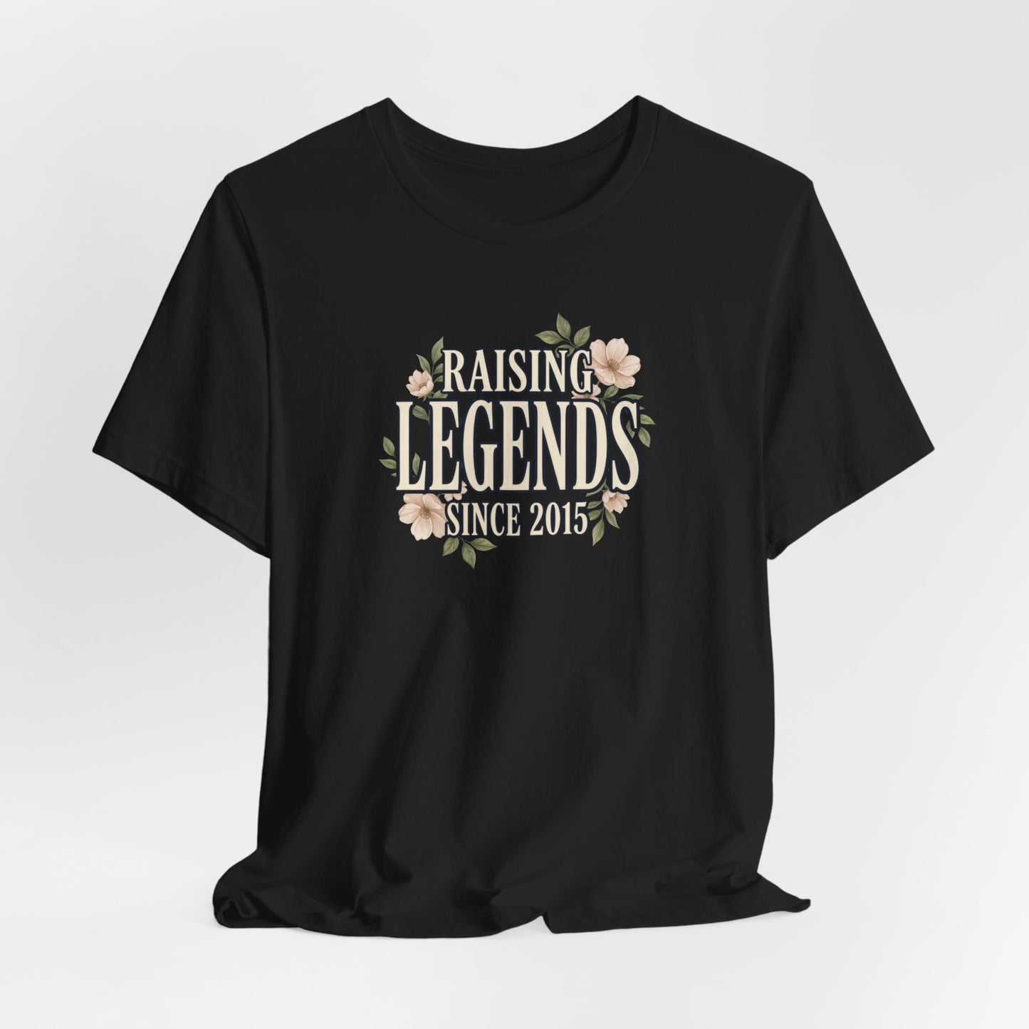 Raising Legends Since 2015
