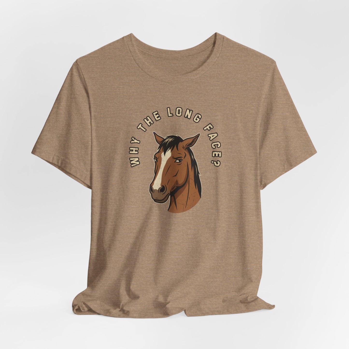 Why the Long Face?