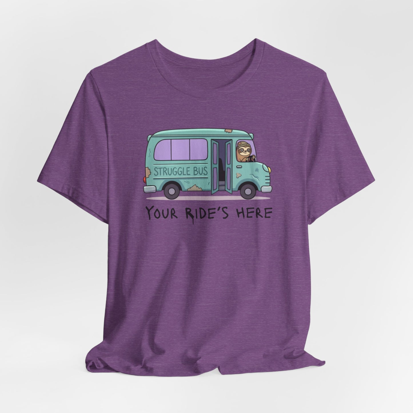 Struggle Bus – Your Rides Here