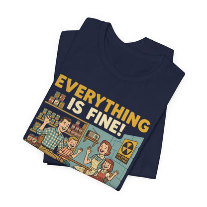 Everything is Fine!