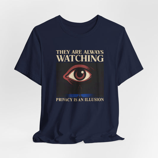 They are always Watching