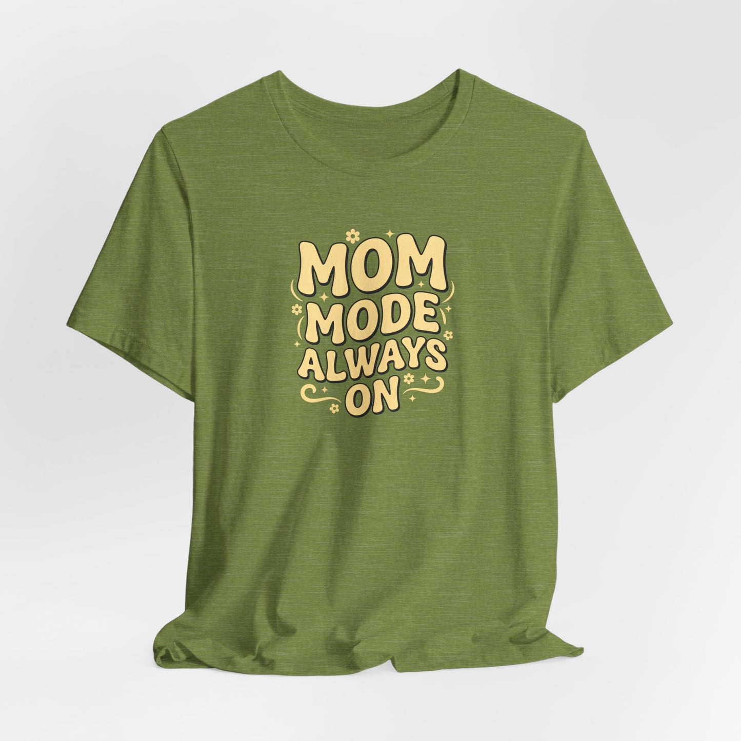 Mom Mode Always On