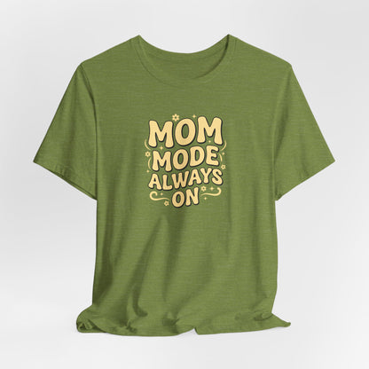 Mom Mode Always On
