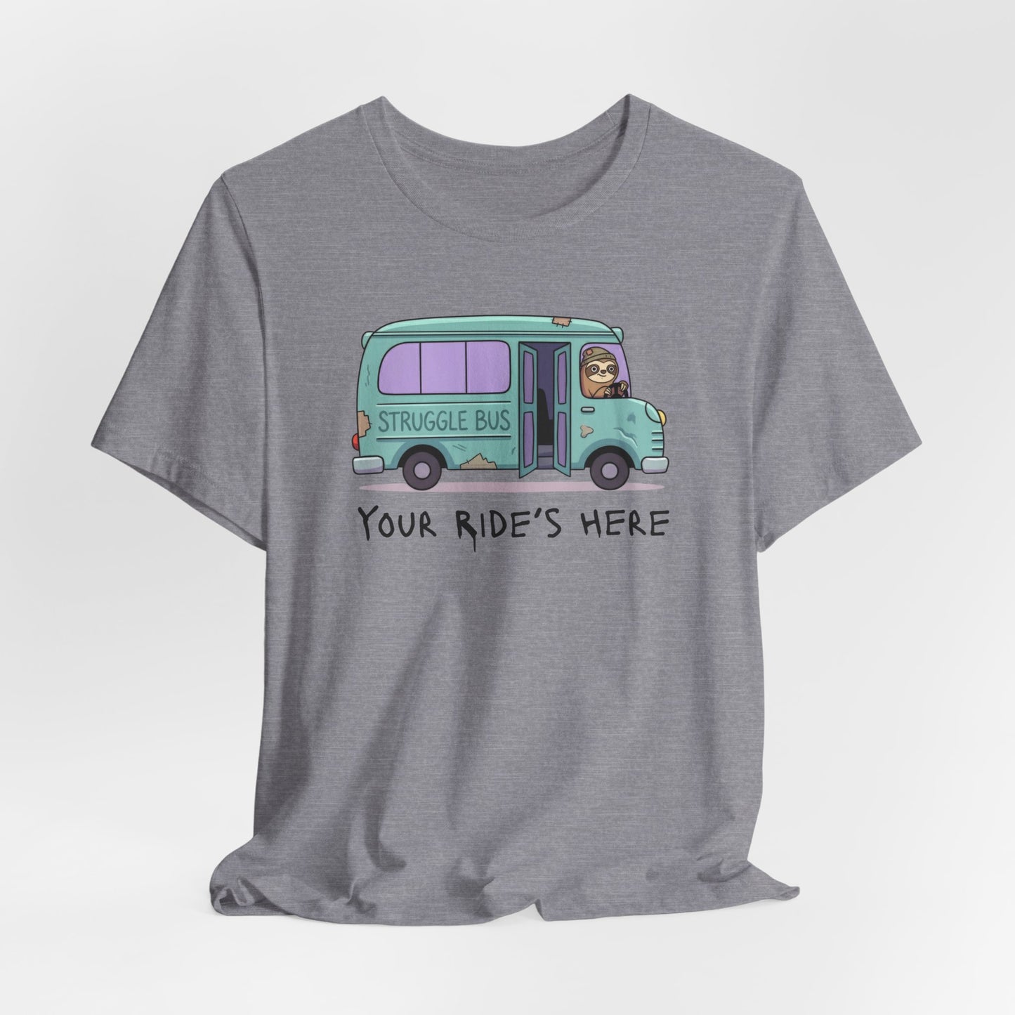 Struggle Bus – Your Rides Here